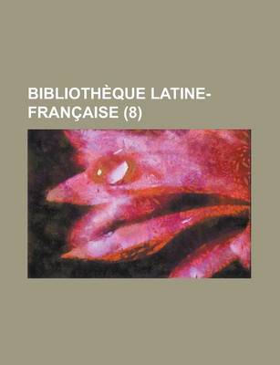 Book cover for Bibliotheque Latine-Francaise (8)