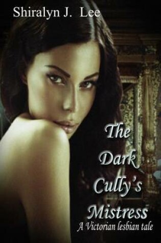 Cover of The Dark Cully's Mistress