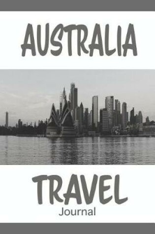 Cover of Australia Travel Journal