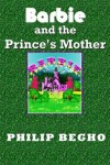 Book cover for Barbie and the Prince's Mother