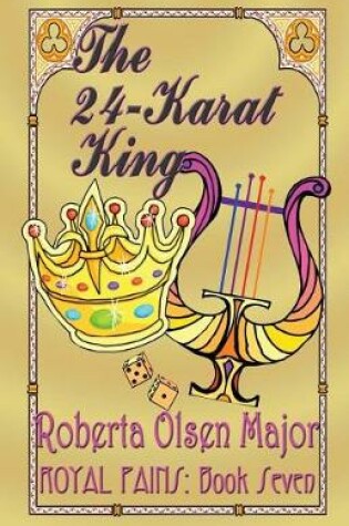 Cover of The 24-Karat King