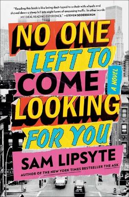 Book cover for No One Left to Come Looking for You