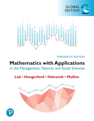 Book cover for MyLab Mathematics with Pearson eText for Mathematics with Applications in the Management, Natural and Social Sciences, Global Edition
