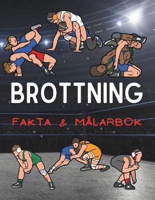 Book cover for Brottning Fakta & Målarbok