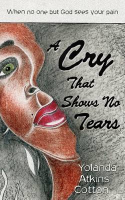 Book cover for A Cry That Shows No Tears
