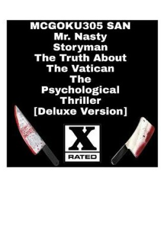 Cover of Mr Nasty Storyman The Truth About The Vatican The Psychological Thriller [Deluxe Version]