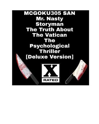 Book cover for Mr Nasty Storyman The Truth About The Vatican The Psychological Thriller [Deluxe Version]