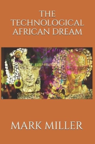 Cover of The Technological African Dream