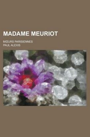 Cover of Madame Meuriot; M Urs Parisiennes