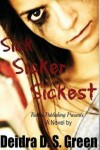 Book cover for Sick, Sicker, Sickest