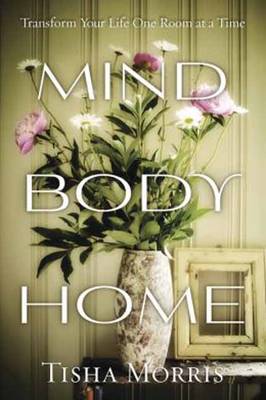 Book cover for Mind, Body, Home