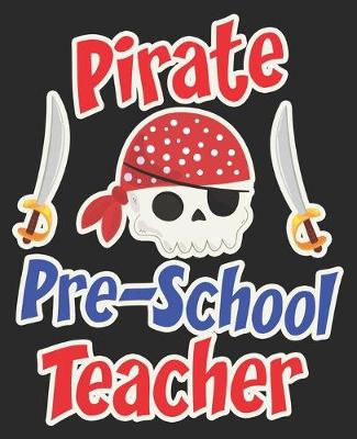 Book cover for Pirate Pre-School Teacher