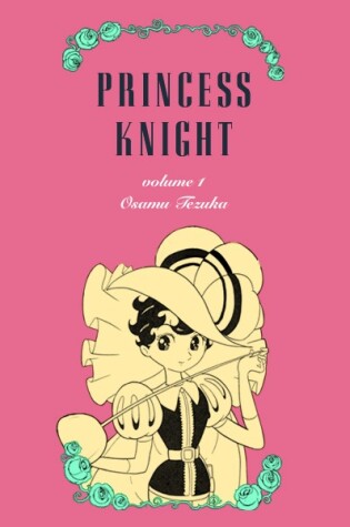 Cover of Princess Knight Vol. 1