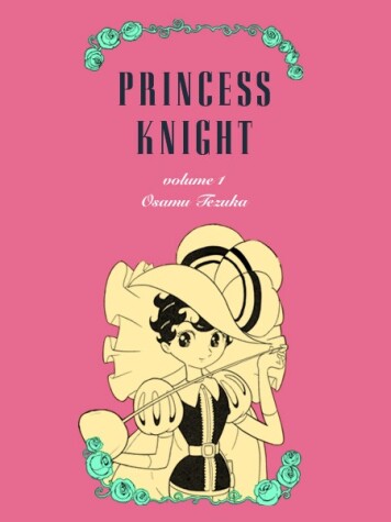 Book cover for Princess Knight Vol. 1