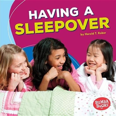 Book cover for Having a Sleepover