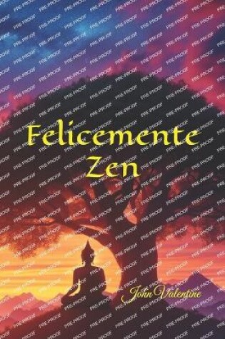 Cover of Felicemente Zen