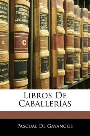 Cover of Libros de Caballerias