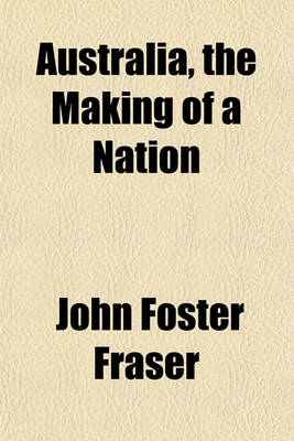 Book cover for Australia, the Making of a Nation