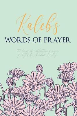 Book cover for Kaleb's Words of Prayer