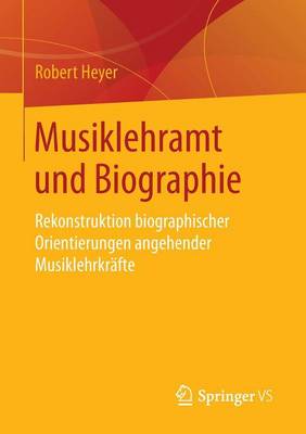 Book cover for Musiklehramt und Biographie