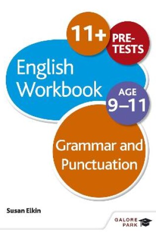 Cover of Grammar & Punctuation Workbook Age 9-11