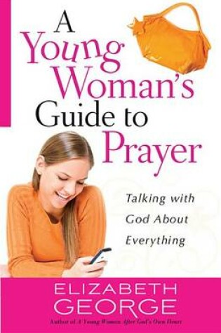 Cover of A Young Woman's Guide to Prayer