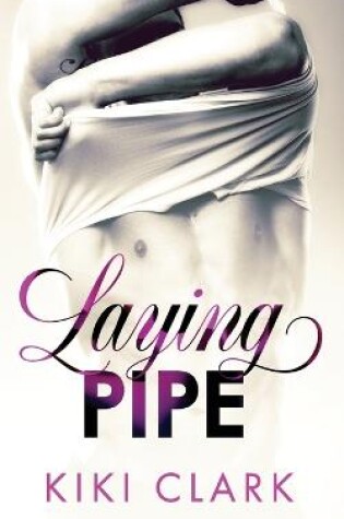 Cover of Laying Pipe