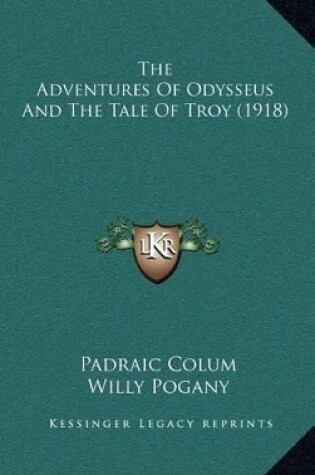 Cover of The Adventures of Odysseus and the Tale of Troy (1918)