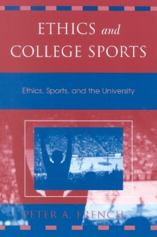 Cover of Ethics and College Sports