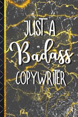 Book cover for Just a Badass Copywriter