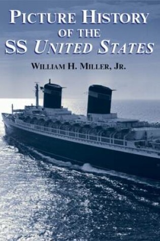 Cover of Picture History of the SS United St