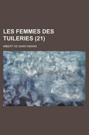 Cover of Les Femmes Des Tuileries (21)