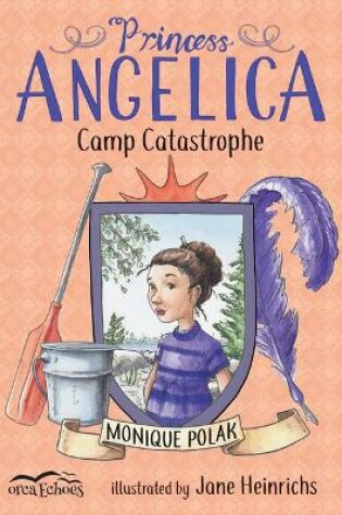 Cover of Princess Angelica, Camp Catastrophe