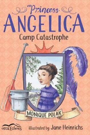 Cover of Princess Angelica, Camp Catastrophe
