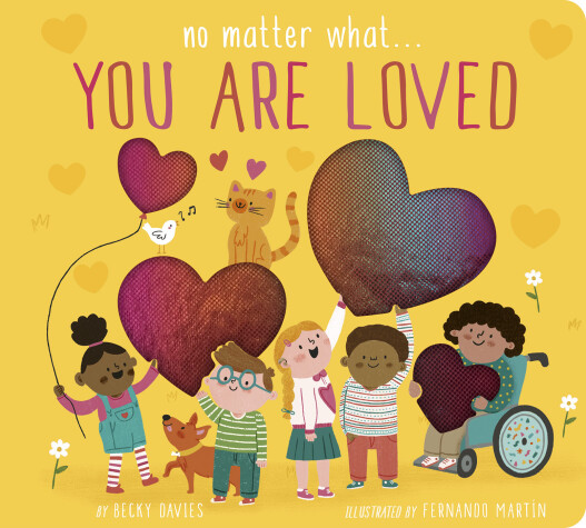 Book cover for No Matter What... You Are Loved