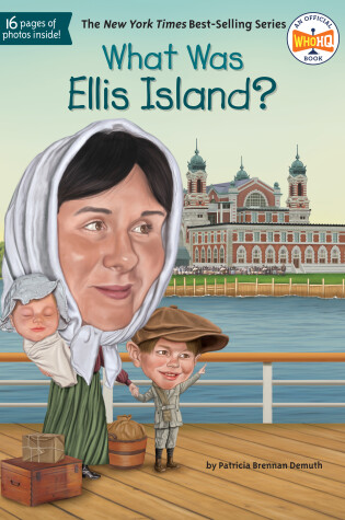 Cover of What Was Ellis Island?