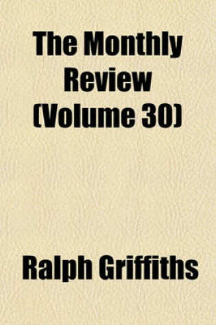 Cover of The Monthly Review (Volume 30)