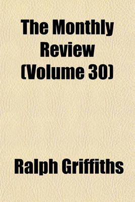 Book cover for The Monthly Review (Volume 30)