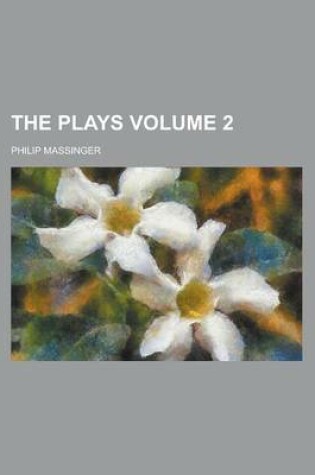 Cover of The Plays Volume 2