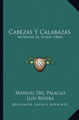 Cover of Cabezas y Calabazas