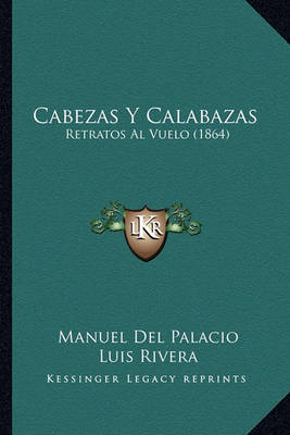 Book cover for Cabezas y Calabazas