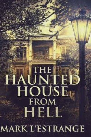 Cover of The Haunted House from Hell