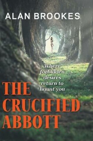 Cover of The Crucified Abbott