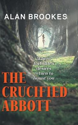 Book cover for The Crucified Abbott