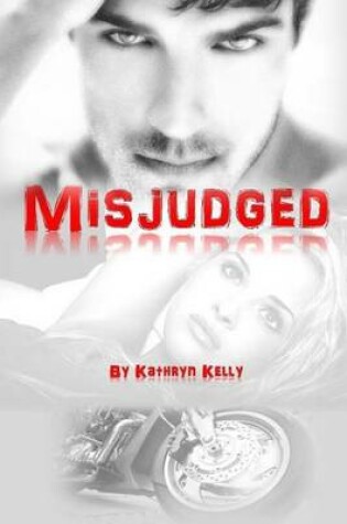 Cover of Misjudged (A Death Dwellers MC Novella)