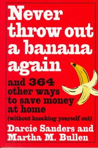 Cover of Never Throw out a Banana Again