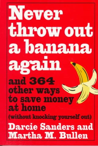 Cover of Never Throw out a Banana Again