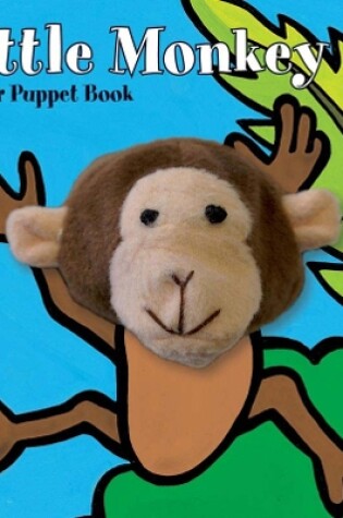 Cover of Little Monkey: Finger Puppet Book