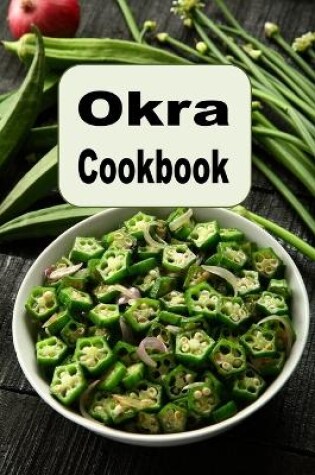 Cover of Okra Cookbook