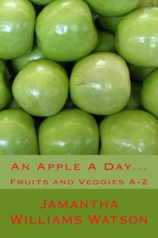 Cover of An Apple A Day...